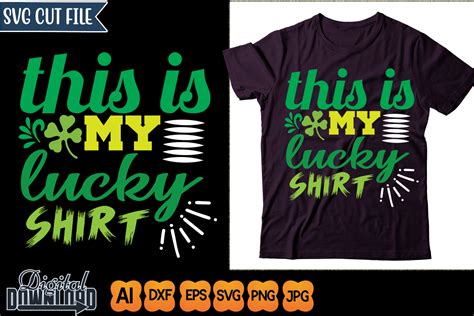 this is my lucky shirt - Buy t-shirt designs