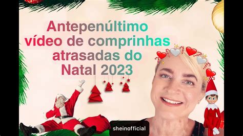 Anti Pen Ltimo V Deo Das Edi Es Atrasadas De Comprinhas De Natal