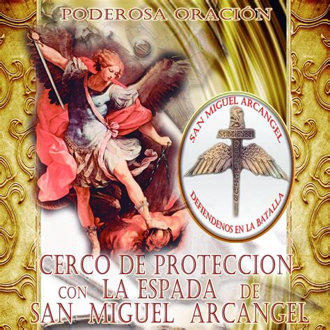 Cerco De Protecci N Con La Espada De San Miguel Arc Ngel Lbum De Paz