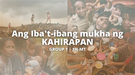 Ang Iba T Ibang Mukha Ng Kahirapan SDG 1 1H MT Group 1 YouTube