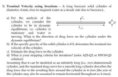 Solved Terminal Velocity Using Iterations A Long Chegg