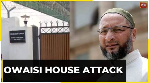 AIMIM Chief Asaduddin Owaisis Delhi House Pelted With Stones WATCH