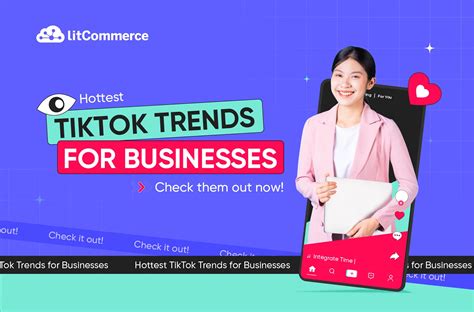 Top 8 Hottest TikTok Trends For Businesses in [Dec 2024 ]