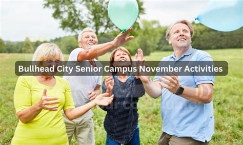 Bullhead City Senior Campus November Activities | The Buzz -The buzz in ...