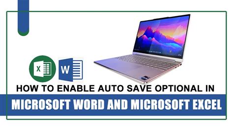 How To Enable Auto Save In Microsoft Word And Microsoft Excel Youtube