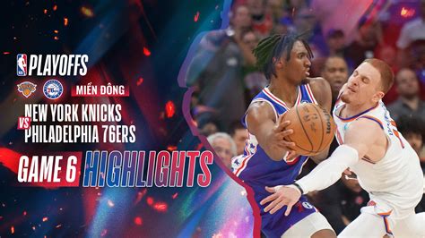 New York Knicks Philadelphia Ers Highlights Game Fpt Play