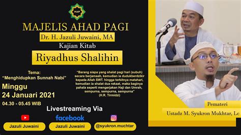 Majelis Ahad Pagi Map Bersama Ustadz M Syukron Mukhtar Lc Di