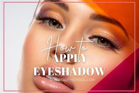 How To Apply Eyeshadow Like A Pro Complete Guide With Pictures Real