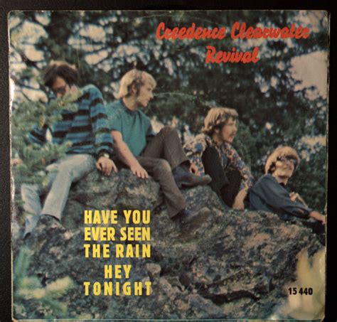 Creedence Clearwater Revival Have You Ever Seen The Rain 1970 4 Prong Knockout Centre Vinyl