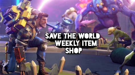 Fortnite Item Shop Save The World Youtube