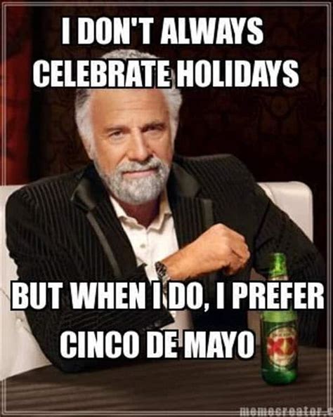 25 Hilarious Cinco de Mayo Memes - SayingImages.com