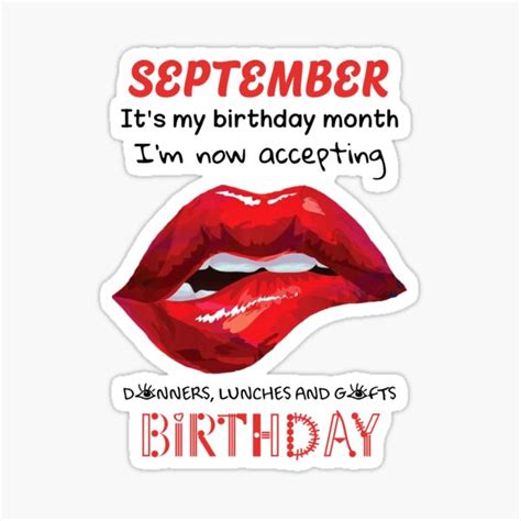 September Is My Birthday Month Hello Lips Biting The Whole Month Gift