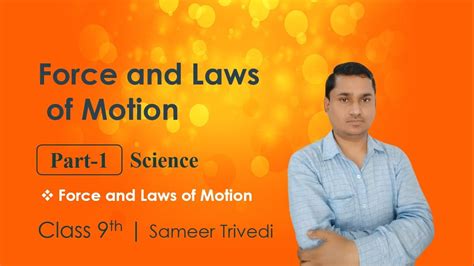 Force And Laws Of Motion Full Chapter Explanation Class Class