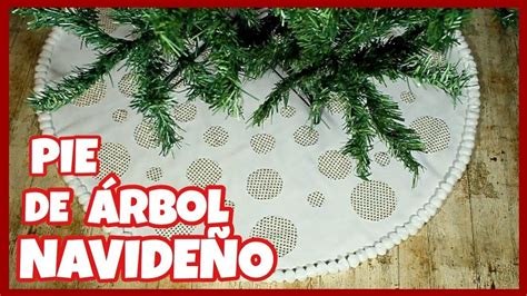 PIE DE ÁRBOL NAVIDEÑO DIY ADORNO NAVIDEÑO YouTube