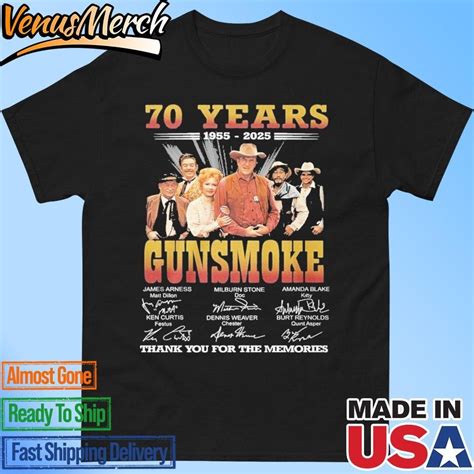 Gunsmoke 70th Anniversary 1954 2024 Thank You For The Memories Fan T