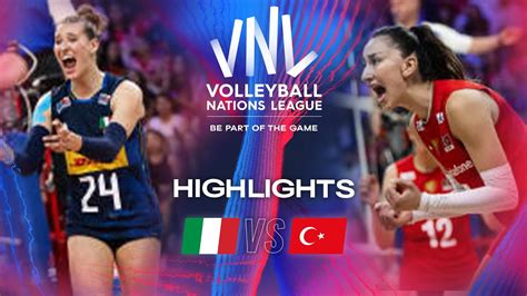 ITA Vs TUR Highlights Week 1 Women S VNL 2024