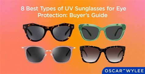 8 Best Types Of UV Sunglasses For Eye Protection Buyer S Guide