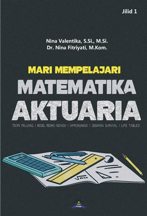 Buku Mari Mempelajari Matematika Aktuaria Henbuk