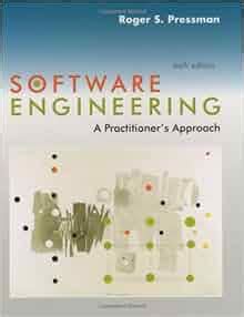 Software Engineering: A Practitioner's Approach: Roger Pressman, Roger ...