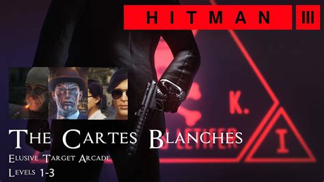 Hitman 3 Elusive Target Arcade The Cartes Blanches Level 1 3