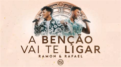 A Ben O Vai Te Ligar Ramon E Rafael Dvd O Tempo Ao Vivo