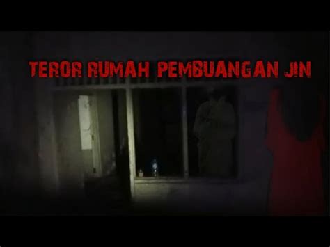 Live Explore At RUMAH PEMBUANGAN JIN YouTube