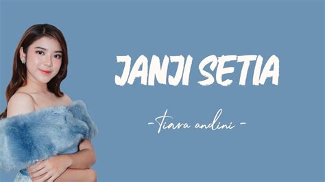 Janji Setia Tiara Andini Lirik Lagu YouTube