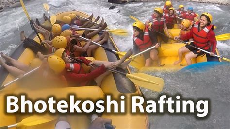 Sukute Beach Resort And Bhotekoshi Rafting Ep Joy Of Rafting