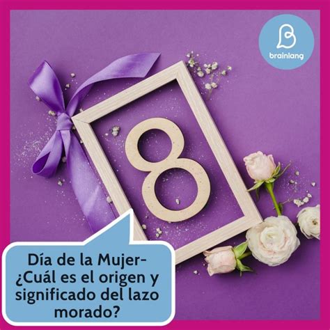 Día De La Mujer Origen Y Significado Del Lazo Morado