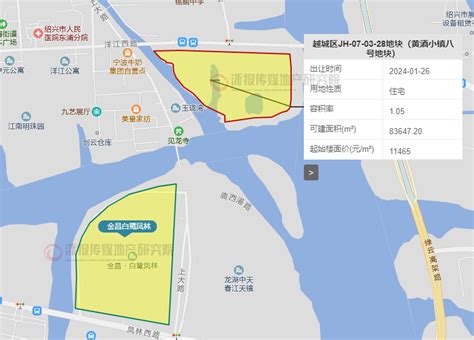 绍兴越城黄酒小镇低密地底价成交 由本地城投竞得浙江在线·住在杭州·新闻区