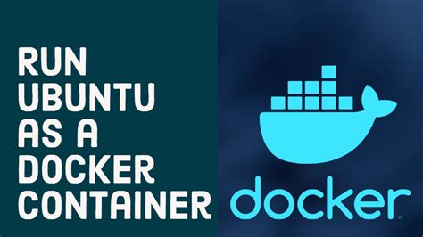 How To Run Ubuntu As A Docker Container YouTube