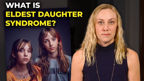 8 Signs Of Eldest Daughter Syndrome Youtube