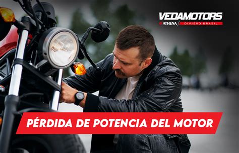 Pérdida de potencia del motor de la motocicleta Diagnóstico y