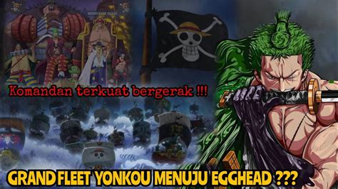 Op Prediksi Komandan Terkuat Yonkou Grand Fleet Luffy