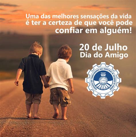 Feliz Dia Do Amigo Sindicato Dos Sapateiros De Parob