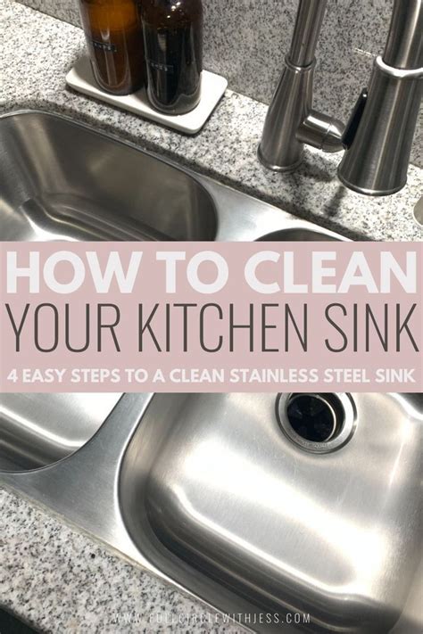 How To Keep Your Kitchen Sink Clean With These Four Easy Steps Clean Stainless Steel Sink