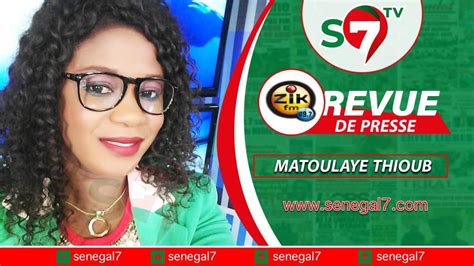 Revue De Presse Wolof Zik Fm Du Jeudi Juin Avec Mantoulaye