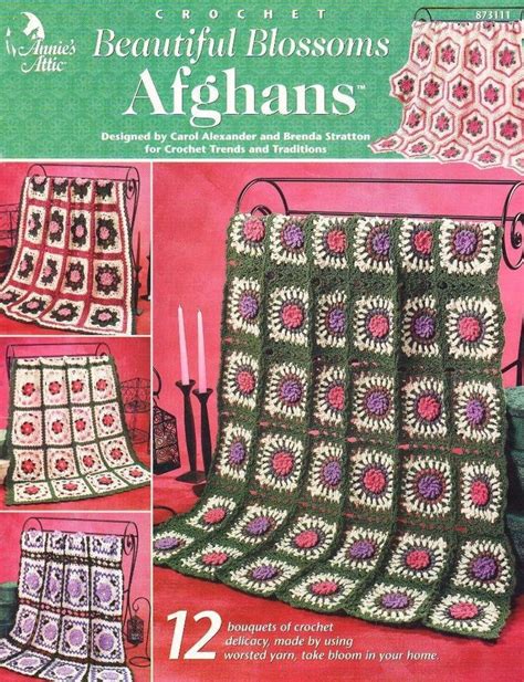 Blossoms Afghans 12 Designs Annie S Attic Crochet Pattern Book For Sale