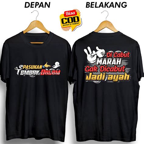 Jual Kaos Pasukan Tembak Dalam Dicabut Marah Ga Dicabut Jadi Ayah