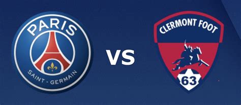 Psg Clermont Foot La Composition Probable Du Psg Paris Supporters