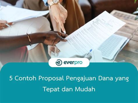 5 Contoh Proposal Pengajuan Dana Yang Tepat Dan Mudah