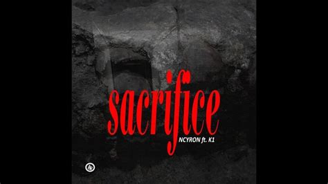 NCyron Sacrifice Lyrics Genius Lyrics