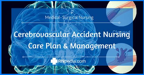 Cerebrovascular Accident Nursing Care Plan And Management