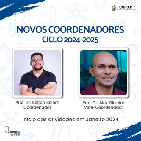 Novos Coordenadores Ciclo 2024 2025 Química