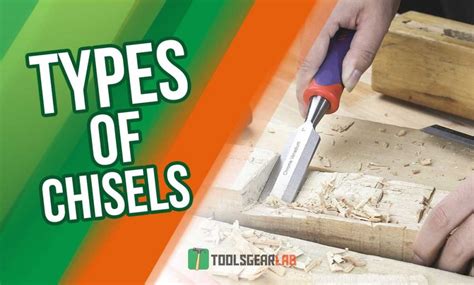 types  chisels  woodworking  pictures facts