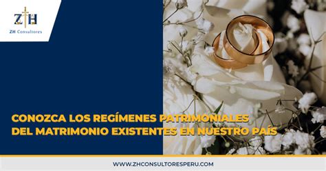 Conozca los regímenes patrimoniales del matrimonio existentes en