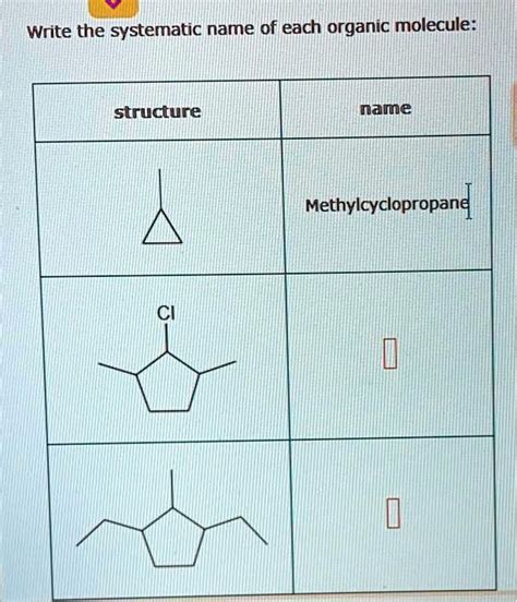 Solved Write The Systematic Name Of Each Organic Molecule Structure