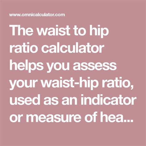 The waist to hip ratio calculator helps you assess your waist-hip ratio ...