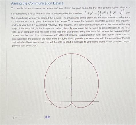 Solved Aiming The Communication Device You Reach The