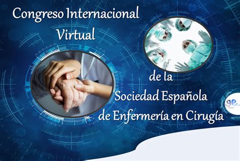 Congreso Internacional Virtual De La Sociedad Española De Enfermería En